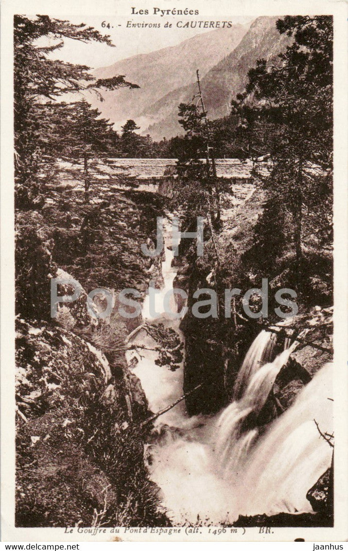 Environs de Cauterets - Les Pyrenees - Le Gouffre du Pont d'Espagne - 64 - old postcard - France - used - JH Postcards