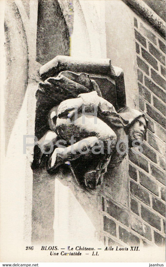 Blois - Chateau - Aile Louis XII - Une Cariatide - 286 - castle - old postcard - France - unused - JH Postcards