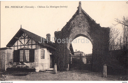Preignac - Chateau La Montagne - entree - castle - 234 - old postcard - France - unused - JH Postcards