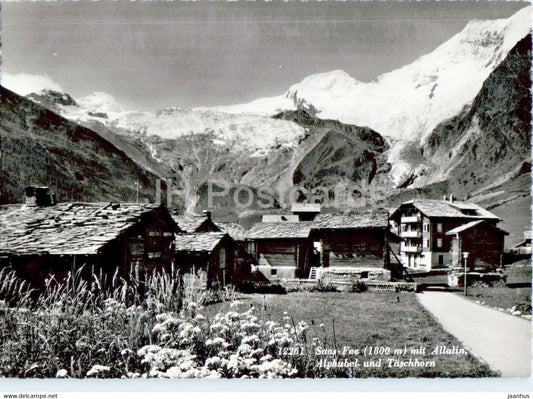 Saas Fee 1800 m mit Allalin - Alphubel und Taschhorn - 12261 - old postcard - Switzerland - unused - JH Postcards