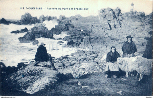 Ile D'Ouessant - Rochers de Pern par grosse Mer - old postcard - France - used - JH Postcards