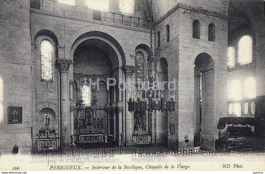Perigueux - Interieur de la Basilique Chapelle de la Vierge - cathedral - 166 - old postcard - France - unused - JH Postcards