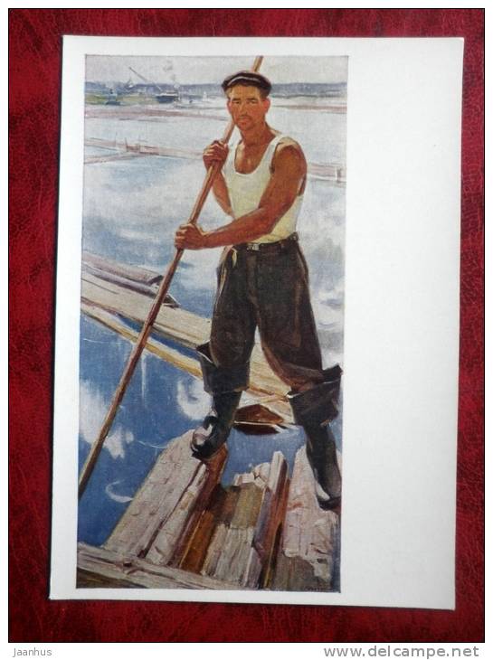 Painting by I. A. Razdrogin - riverman Boytsov, 1960 - raft - russian art - unused - JH Postcards