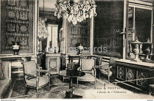 Palais de Fontainebleau - Cabinet de l'Abdication - old postcard - France - unused - JH Postcards