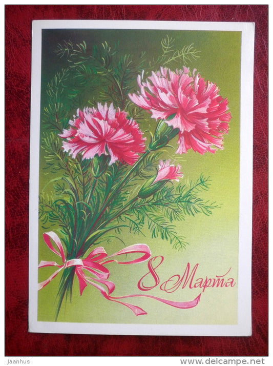 8 March greeting card - International Womens day - carnation - flowers - 1984 - Russia - USSR - unused - JH Postcards