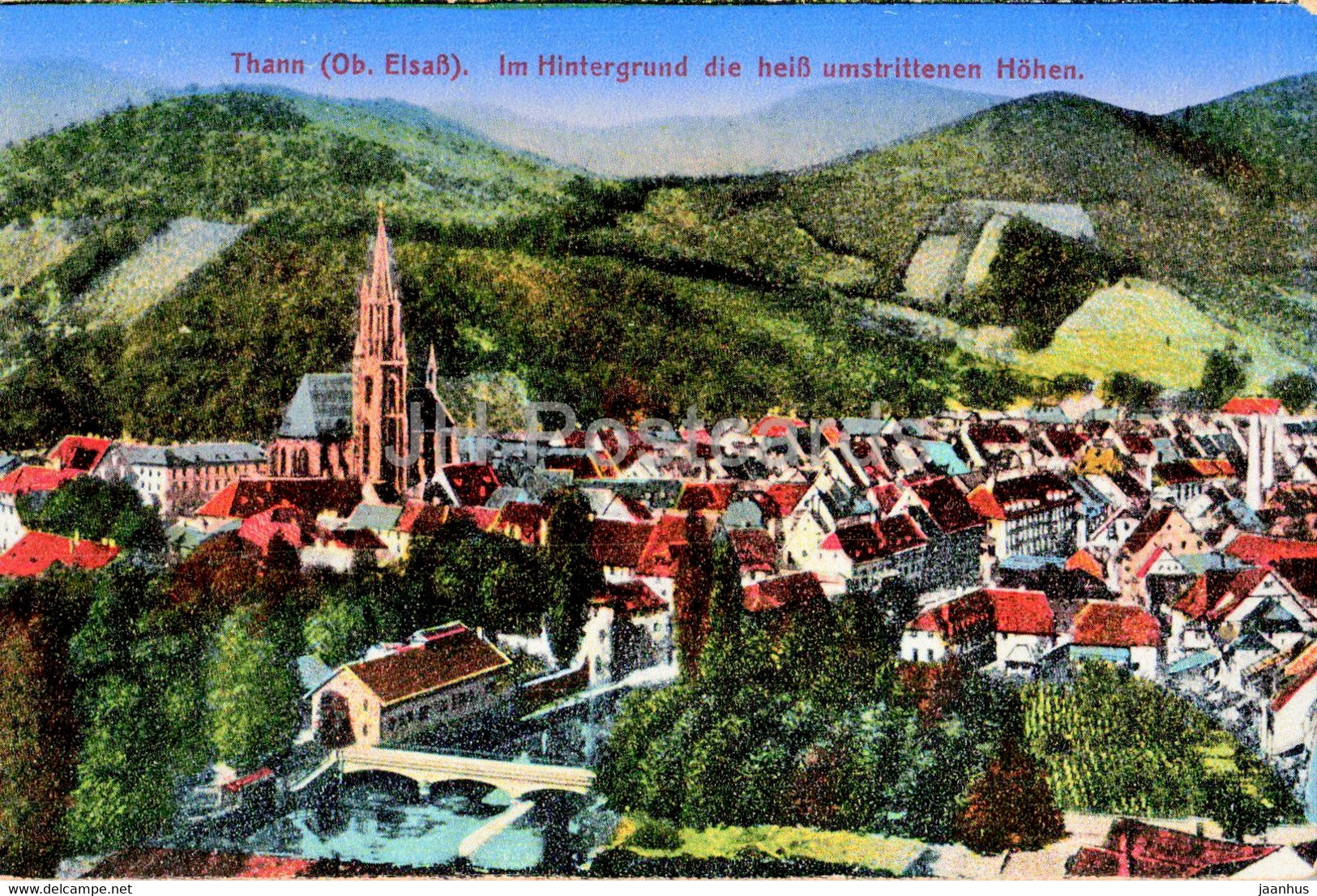 Thann - Im Hintergrund die Heiss umstrittenen Hohen - 3497 - old postcard - France - unused - JH Postcards