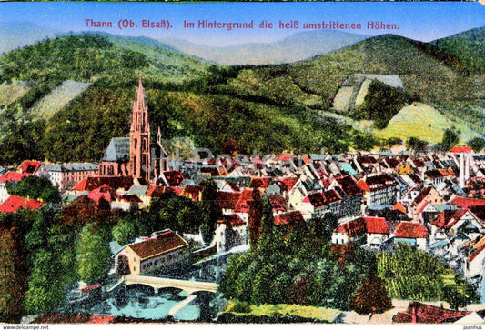 Thann - Im Hintergrund die Heiss umstrittenen Hohen - 3497 - old postcard - France - unused - JH Postcards