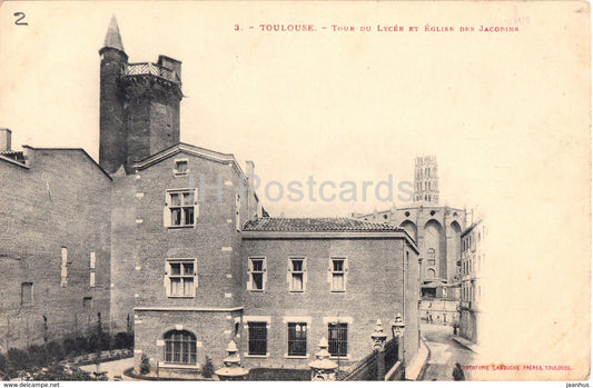 Toulouse - Tour du Lycee et Eglise des Jacobins - 3 - old postcard - France - unused - JH Postcards