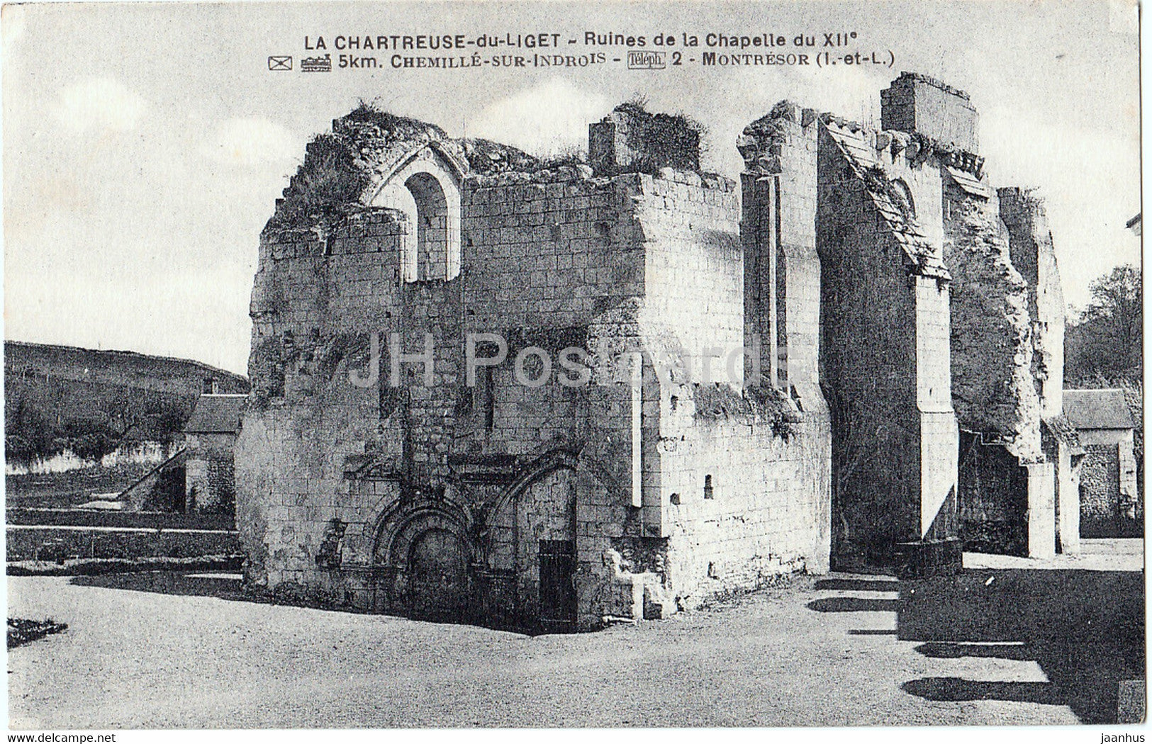 La Chartreuse du Liget - Ruines de la Chapelle du XII - old postcard - France - unused - JH Postcards