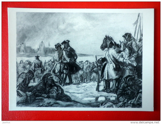 illustration by D. Shmarinov . Wartime - Novel by A. Tolstoy Peter I - 1978 - Russia USSR - unused - JH Postcards