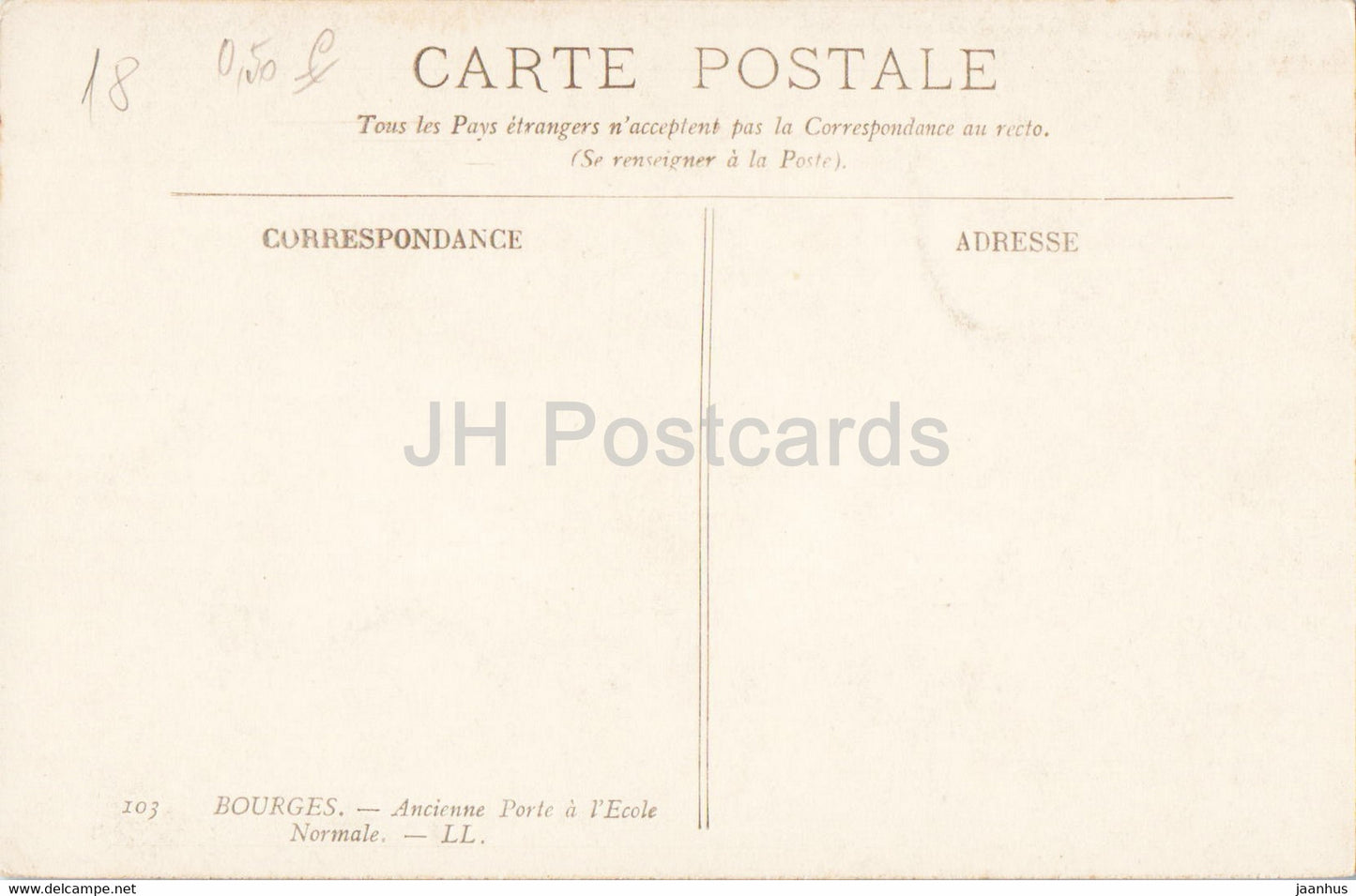 Bourges - Ancienne Porte a l'Ecole Normale - 103 - old postcard - France - unused