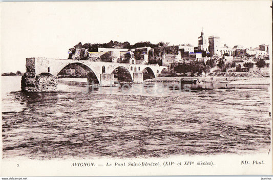 Avignon - Le Pont Saint Benezet - 2 - bridge - old postcard - France - unused - JH Postcards