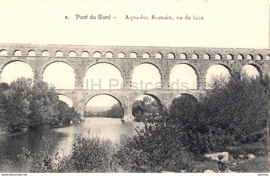 Pont du Gard - Aqueduc - vu de face - 2 - old postcard - France - unused