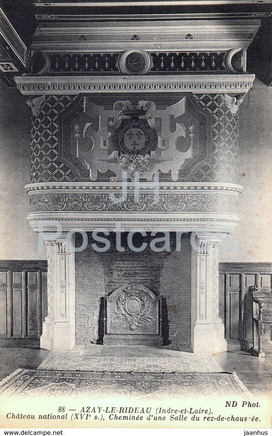 Azay Le Rideau - Chateau National - Cheminee d'une Salle - castle - 88 - old postcard - France - unused - JH Postcards