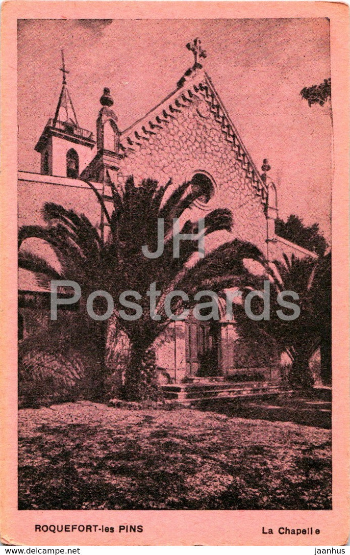Roquefort les Pins - La Chapelle - chapel - old postcard - France - unused - JH Postcards