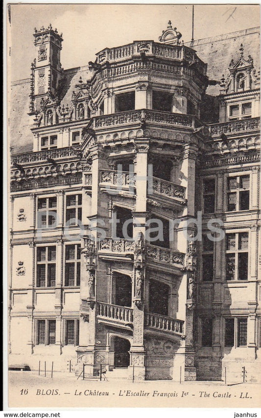 Blois - Le Chateau - L'Escalier Francois Ier - castle - 16 - old postcard - France - unused - JH Postcards