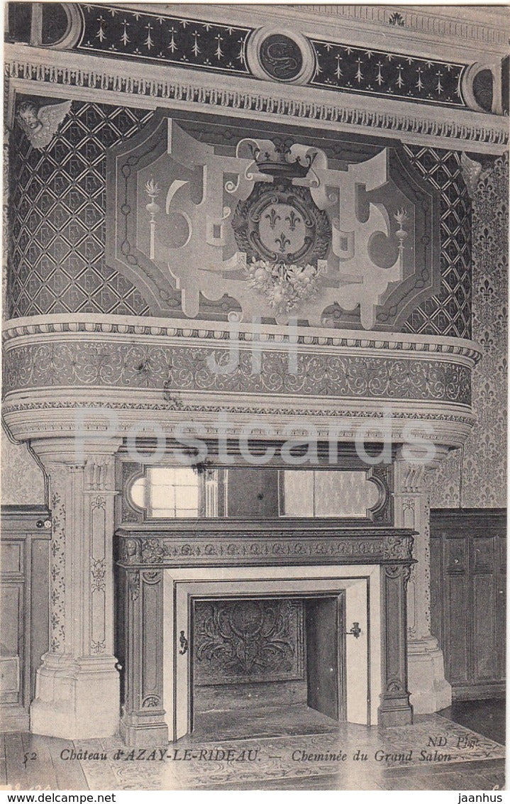 Chateau d' Azay Le Rideau - Cheminee du Grand Salon - castle - 52 - old postcard - France - unused