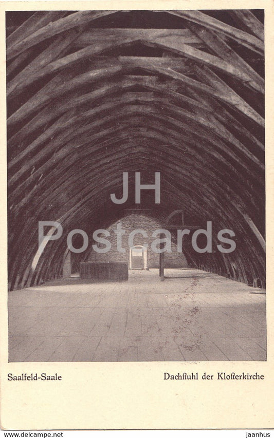 Saalfeld Saale - Dachstuhl der Klosterkirche - old postcard - Germany - unused - JH Postcards