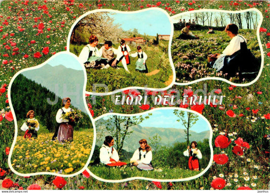 Costumi di Friulani - Fiori del Friuli - folk costumes - 105 - 1972 - Italy - used - JH Postcards