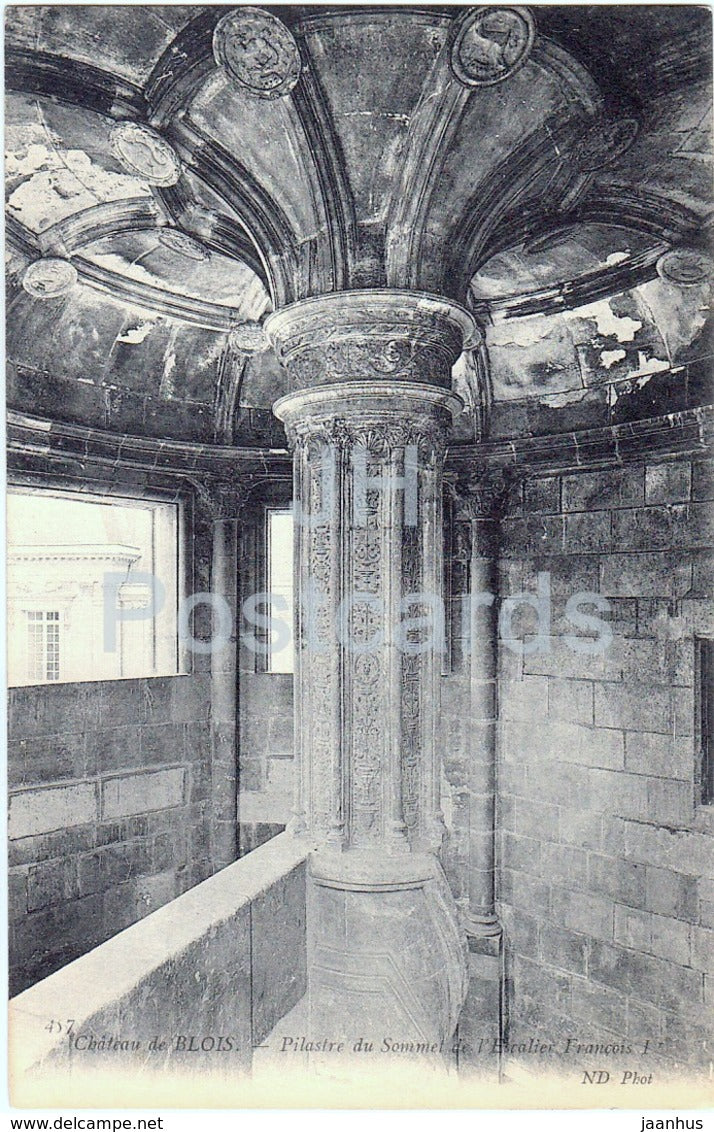Chateau de Blois - Pilastre du Sommet de l'Escalier Francois I - castle - 457 - old postcard - France - unused - JH Postcards