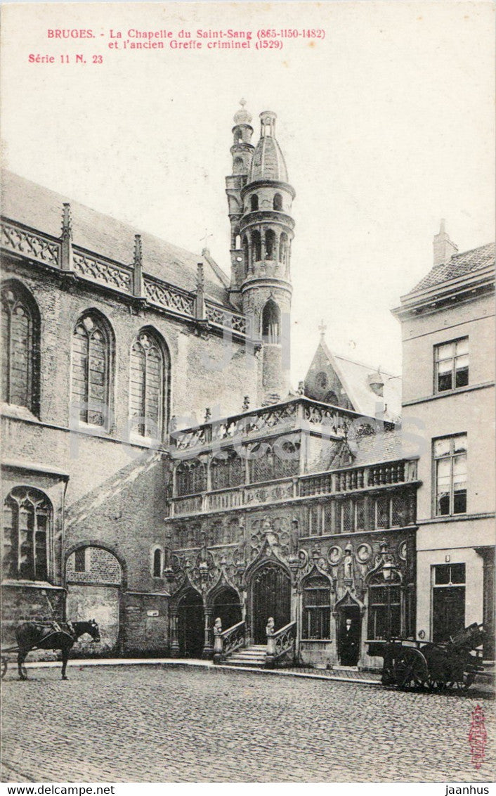 Bruges - Brugge - La Chapelle du Saint Sang et l'ancien Greffe criminel - old postcard - Belgium - unused - JH Postcards