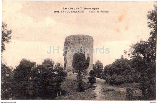 La Souterraine - Tours de Bridiers - La Creuse Pittoresque - 1091 - old postcard - 1916 - France - used - JH Postcards