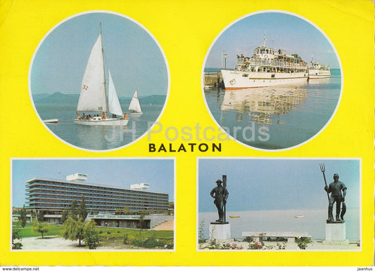 Greetings from the lake Balaton - sailing boat - hotel - sculpture - multiview - 1970s - Hungary - used - JH Postcards