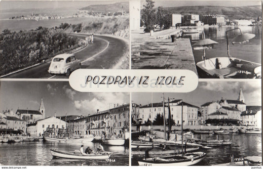 Pozdrav iz Izole - car - boat - 1967 - Slovenia - Yugoslavia - used - JH Postcards