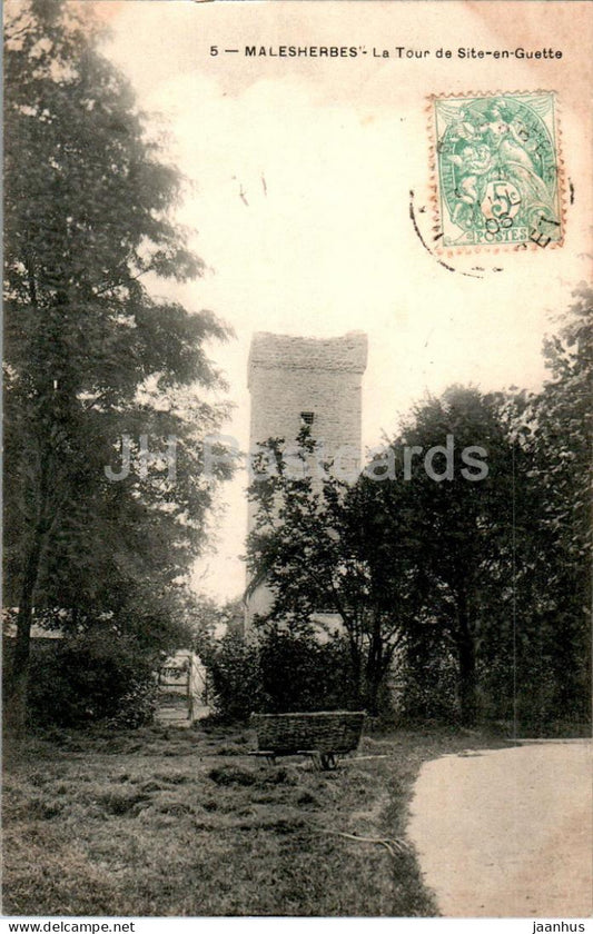 Malesherbes - La Tour de Site en Guette - tower - 5 - old postcard - 1906 - France - used - JH Postcards