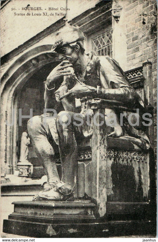 Bourges - Hotel Cujas Statue de Louis XI - de Baffier - monument - old postcard - 1914 - France - used - JH Postcards