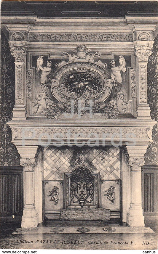 Chateau d' Azay Le Rideau - Cheminee Francois Ier - castle - 70 - old postcard - France - unused