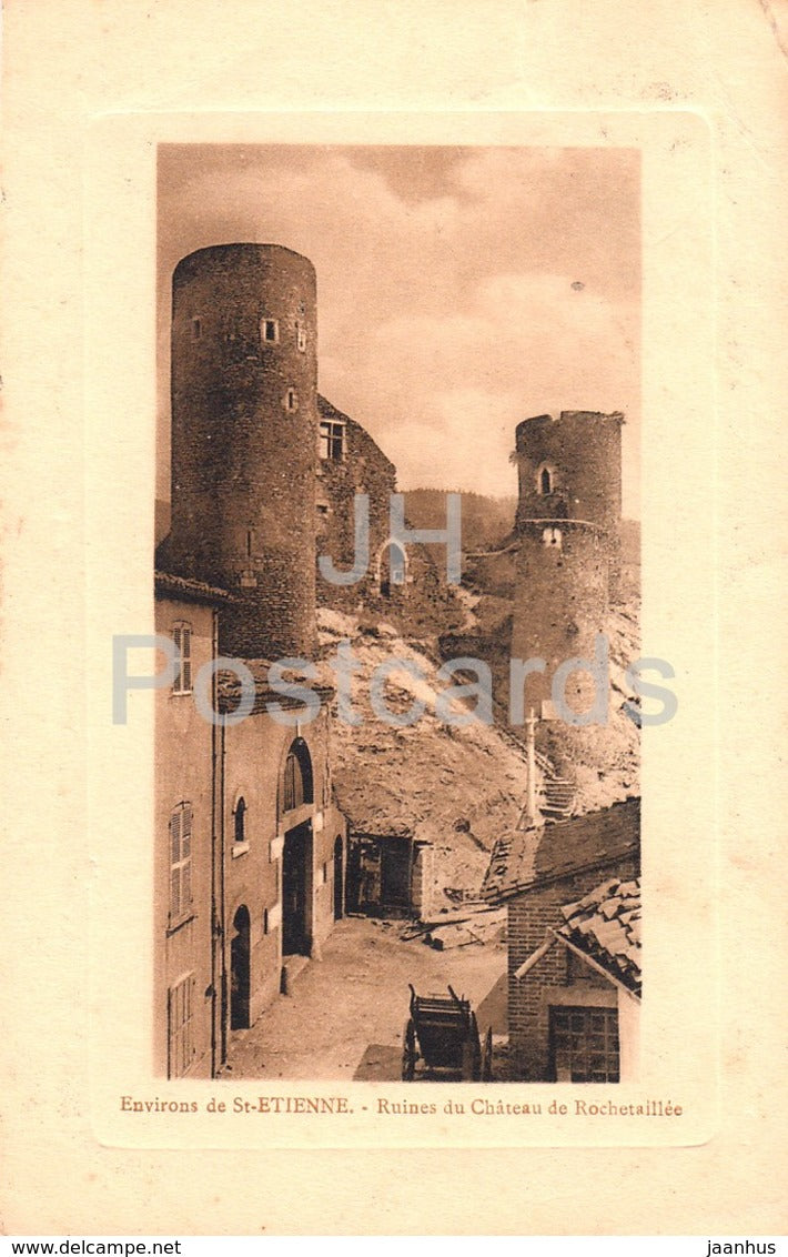 Environs de St Etienne - Ruines du Chateau Rochetaillee - castle ruins - old postcard - 1909 - France - used - JH Postcards