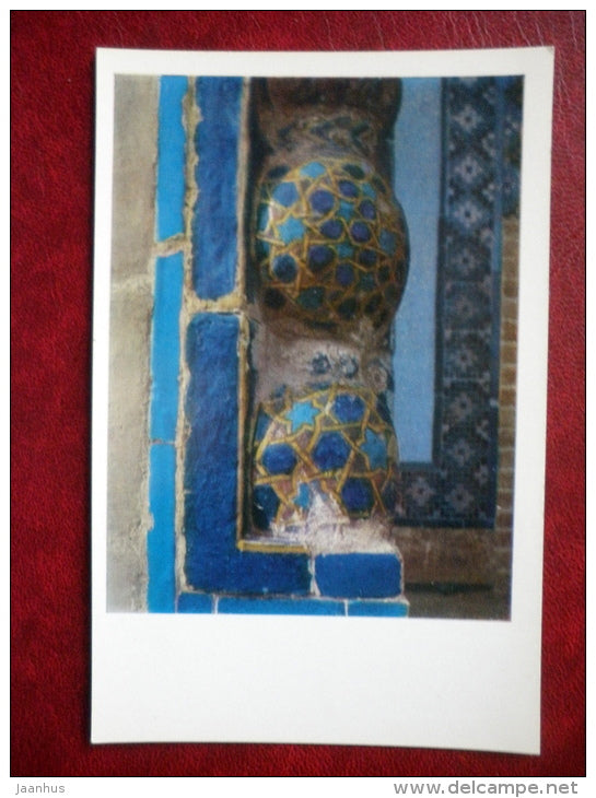 Shah-i  Zindah Complex - Usta Ali Mausoleum , Detail of the portal - Samarkand - Uzbekistan USSR - unused - JH Postcards