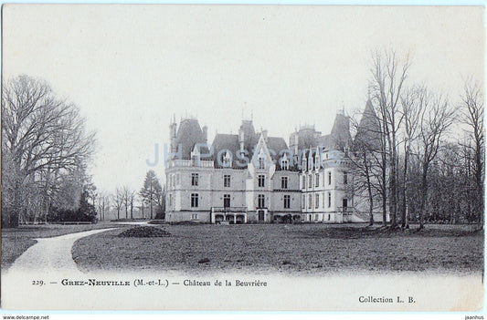 Grez Neuville - Chateau de la Beuvriere - castle - 229 - old postcard - France - unused - JH Postcards