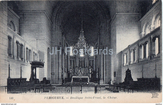 Perigueux - Basilique Saint Front - Le Choeur - cathedral - 140 - old postcard - France - unused - JH Postcards