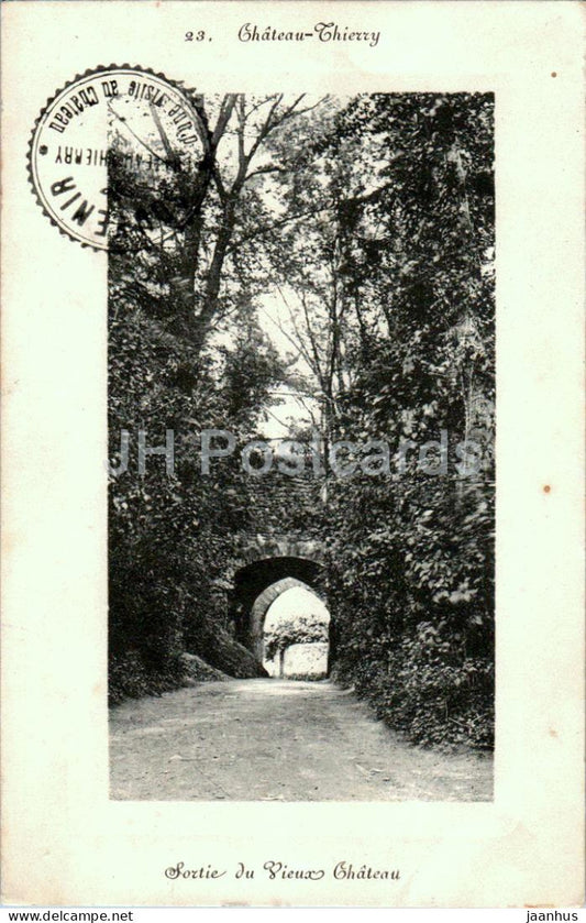 Chateau Thierry - Sortie du Vieux Chateau - 23 - old postcard - 1914 - France - used - JH Postcards
