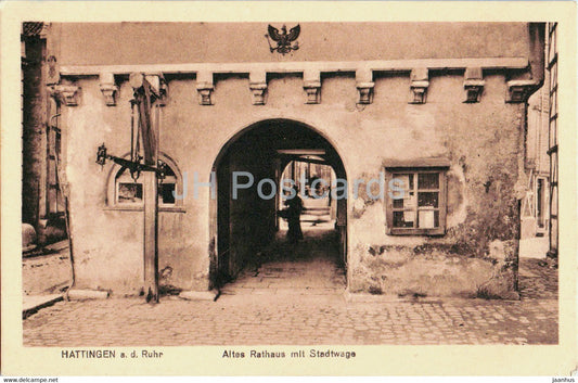 Hattingen a d Ruhr - Altes Rathaus mit Stadtwage - old postcard - Germany - used - JH Postcards