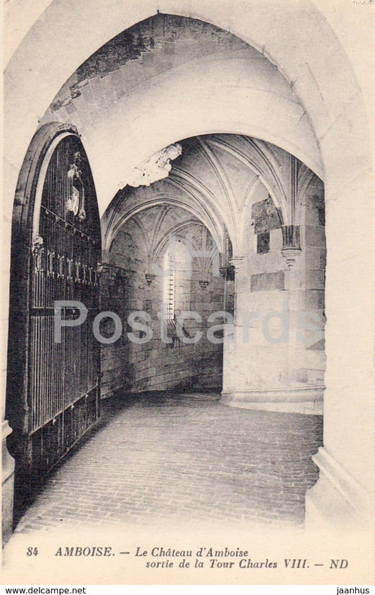 Amboise - Le Chateau d'Amboise sortie de la Tour Charles VIII - castle - 84 - old postcard - France - unused - JH Postcards