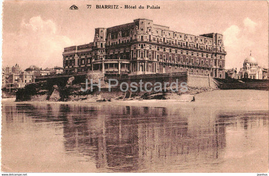 Biarritz - Hotel du Palais - 77 - old postcard - France - unused - JH Postcards