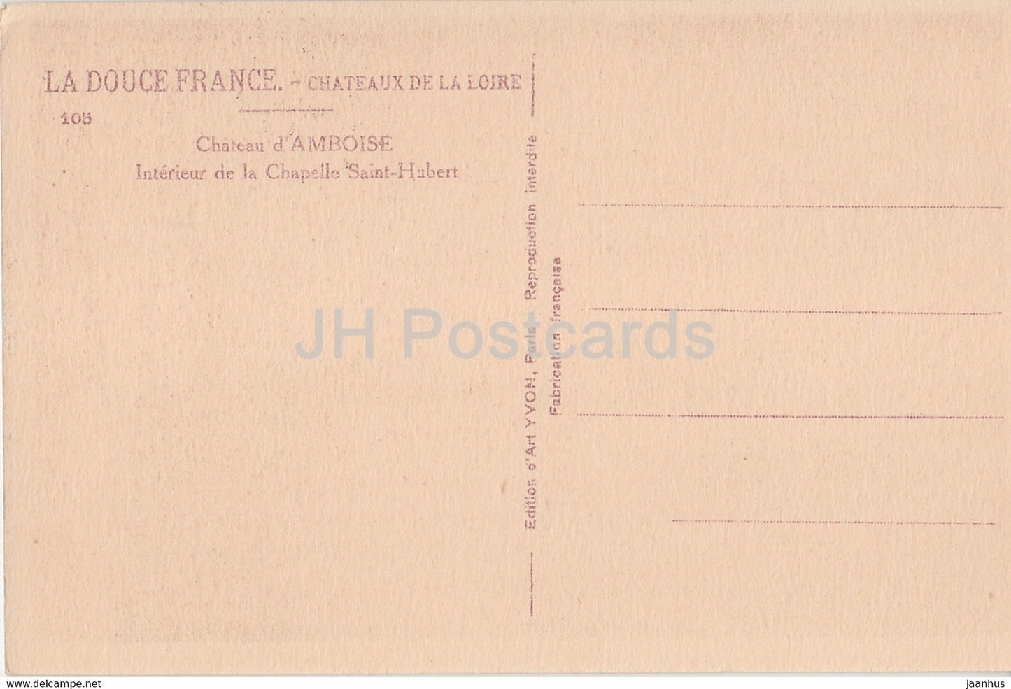 Chateau d'Amboise - Interieur de la Chapelle Saint Hubert - 105 - castle - old postcard - France - unused