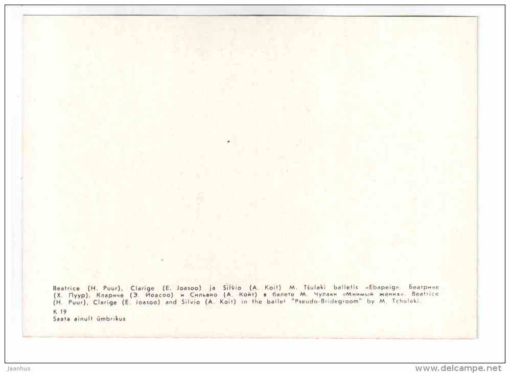Beatrice , Clarice and Silvio in Pseudo-Bridegroom - Helmi Puur ballerina - ballet - 1979 - Estonia USSR - unused - JH Postcards