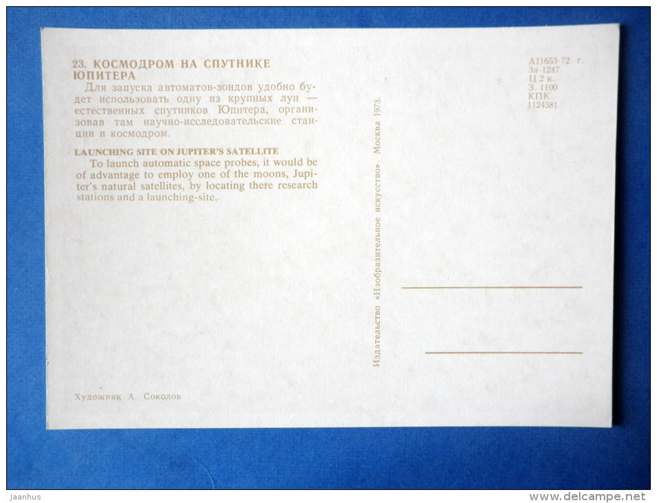illustration by  A. Sokolov - Launching Site on Jupiters Satellite - spaceship - Russia USSR - 1973 - unused - JH Postcards