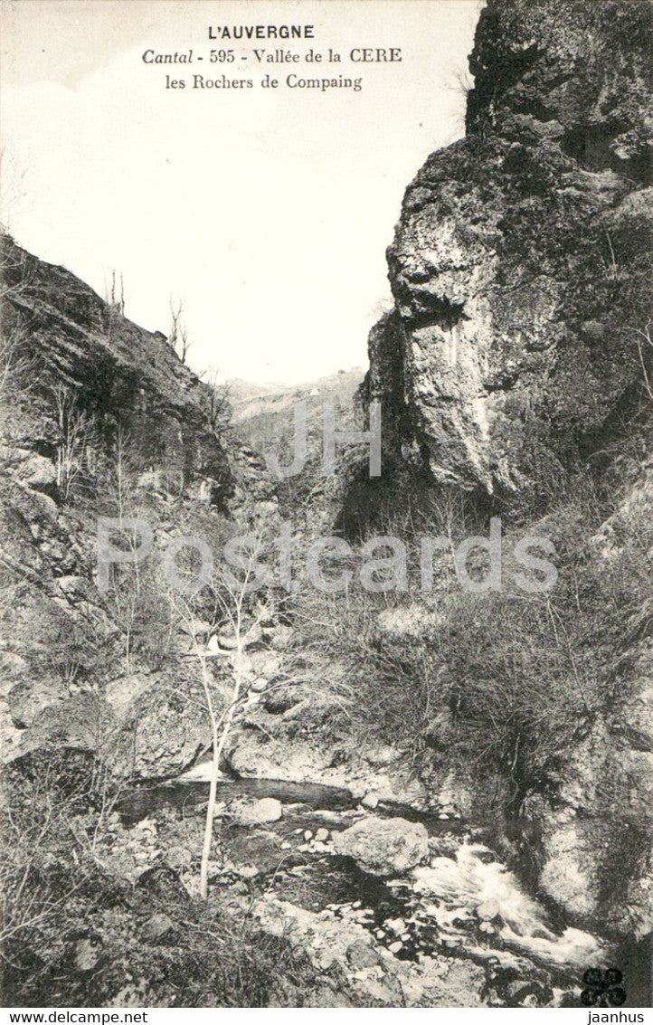 L'Auvergne - Vallee de la Cere - Les Rochers de Compaing - Cantal - 595 - old postcard - France - unused - JH Postcards