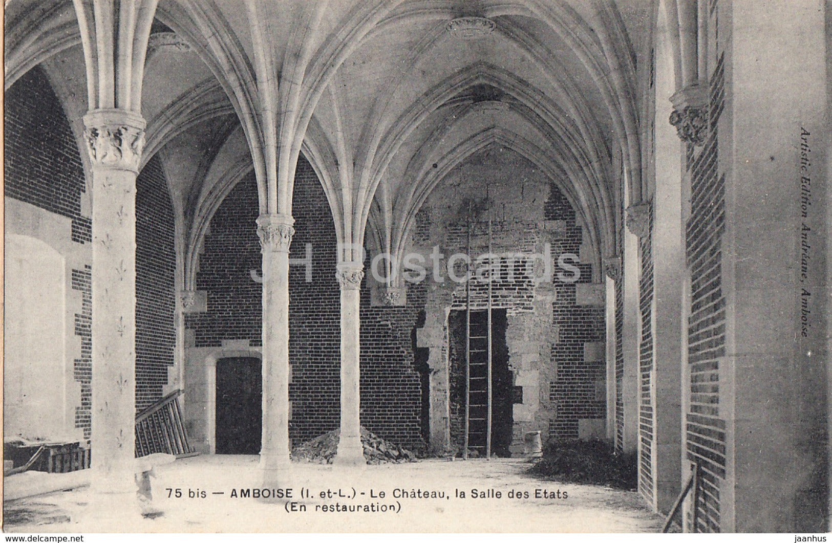 Amboise - Le Chateau - La Salle des Etats - En restauration - castle - 75 - old postcard - France - unused