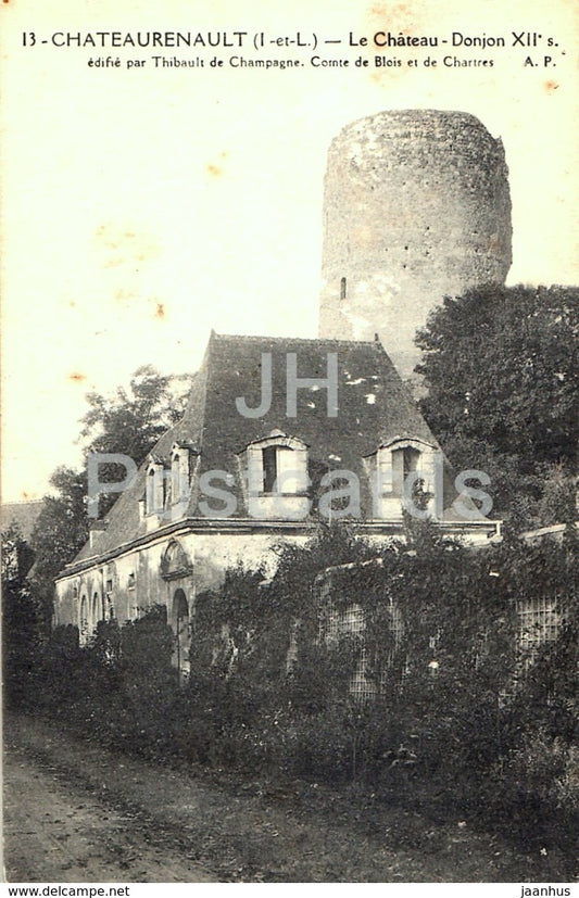 Chateaurenault - Le Chateau - Donjon - castle - old postcard - France - unused - JH Postcards