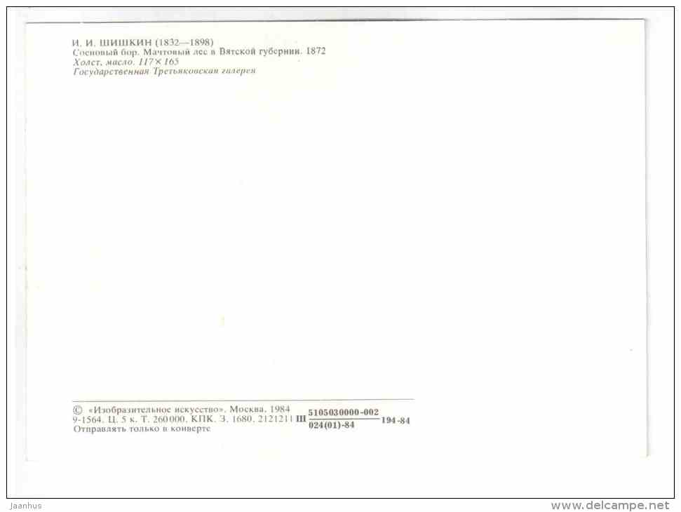 painting by I. I. Shishkin - Pinery . Pine Forest in Vyatka province , 1872 - russian art - unused - JH Postcards