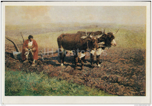 painting by F. Roubaud - Plowing , 1900 - bulls - Russian art - 1982 - Russia USSR - unused - JH Postcards