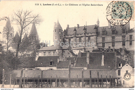 Loches - Le Chateau et l'Eglise Saint Ours - castle - 27 - old postcard - 1906 - France - used - JH Postcards