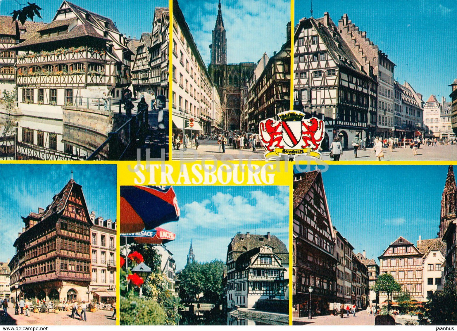 Strasbourg - La Rue du Bain aux Plantes - La Cathedrale - Kammerzell - multiview - France - used - JH Postcards