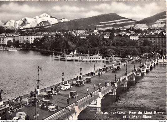 Geneva - Geneve - Pont du Mond Blanc et le Mont Blanc - steamer - ship - old cars - Switzerland - unused - JH Postcards